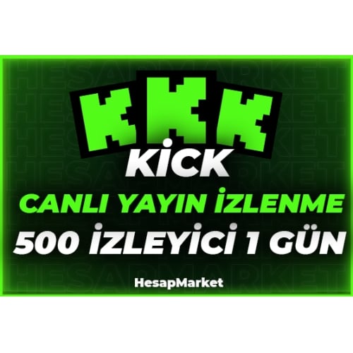  ⭐ KİCK ⭐ 500 CANLI YAYIN İZLEYİCİ 1 GÜN